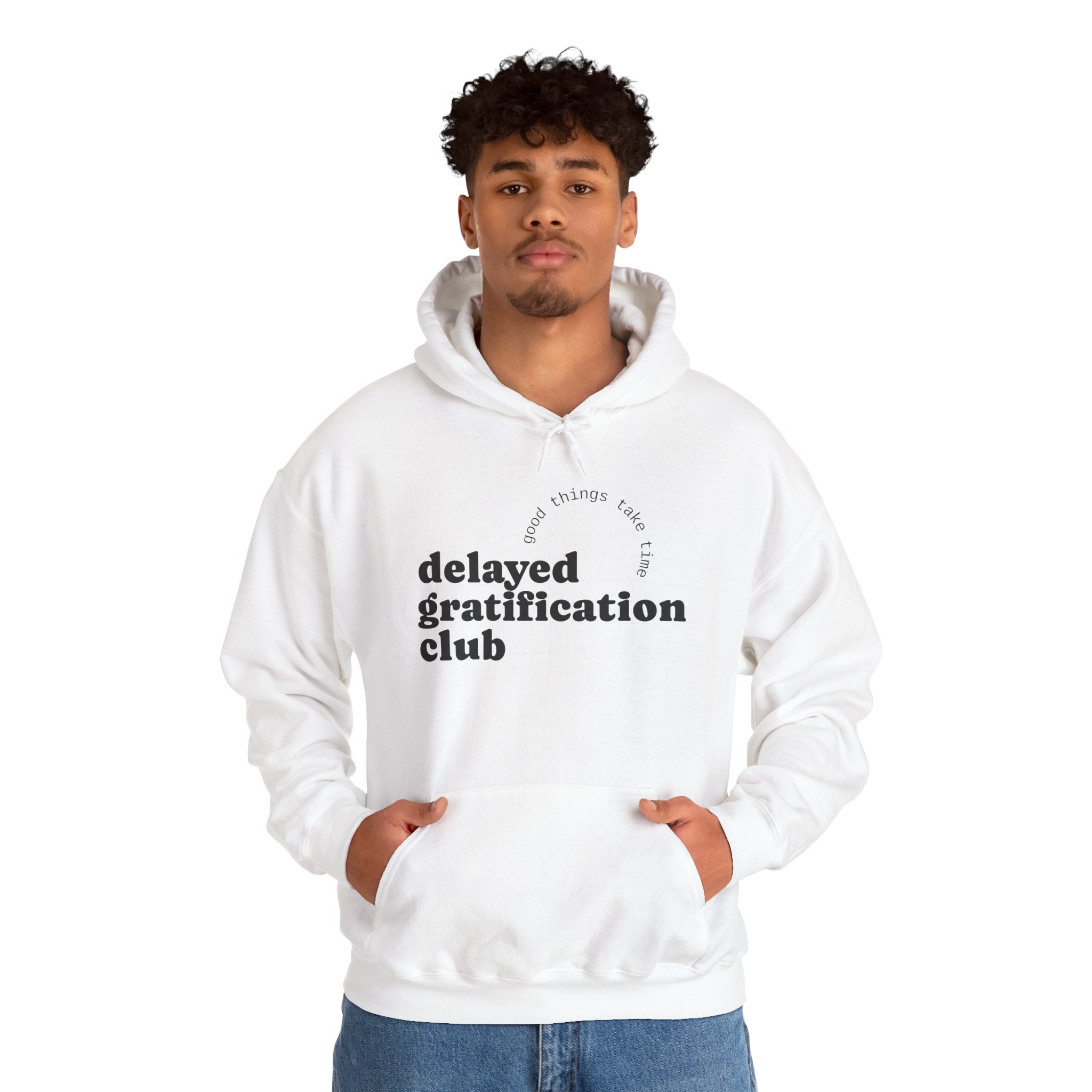Hoodie — "Delayed Gratification Club" White Pullover with Back "Be Good Do Good" Design