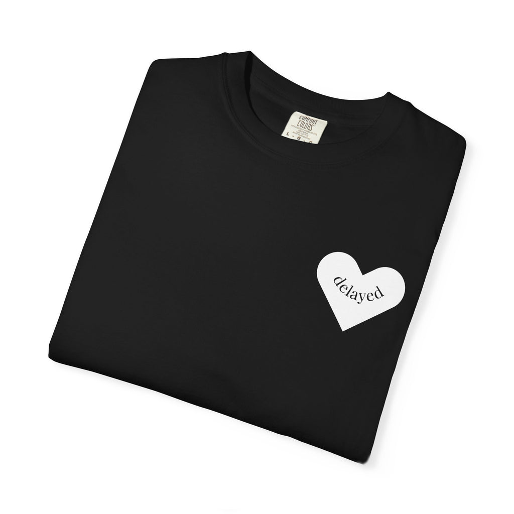 Good Things Take Time T-Shirt — Delayed Gratification Club Heart Graphic