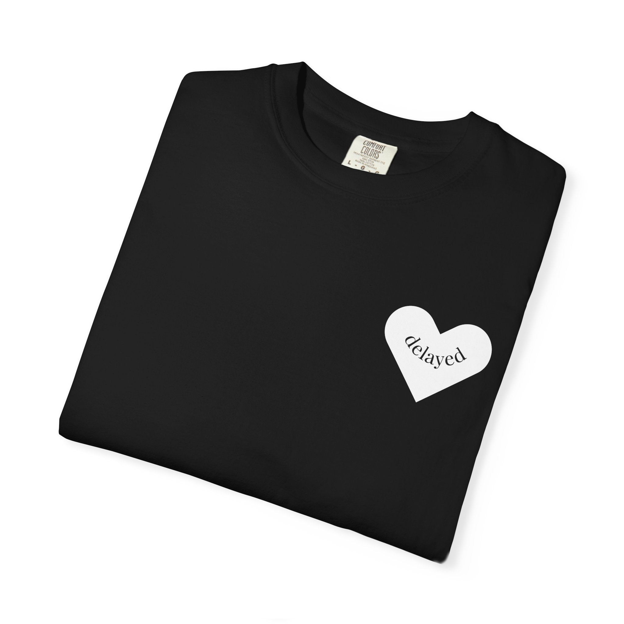 Good Things Take Time T-Shirt — Delayed Gratification Club Heart Graphic