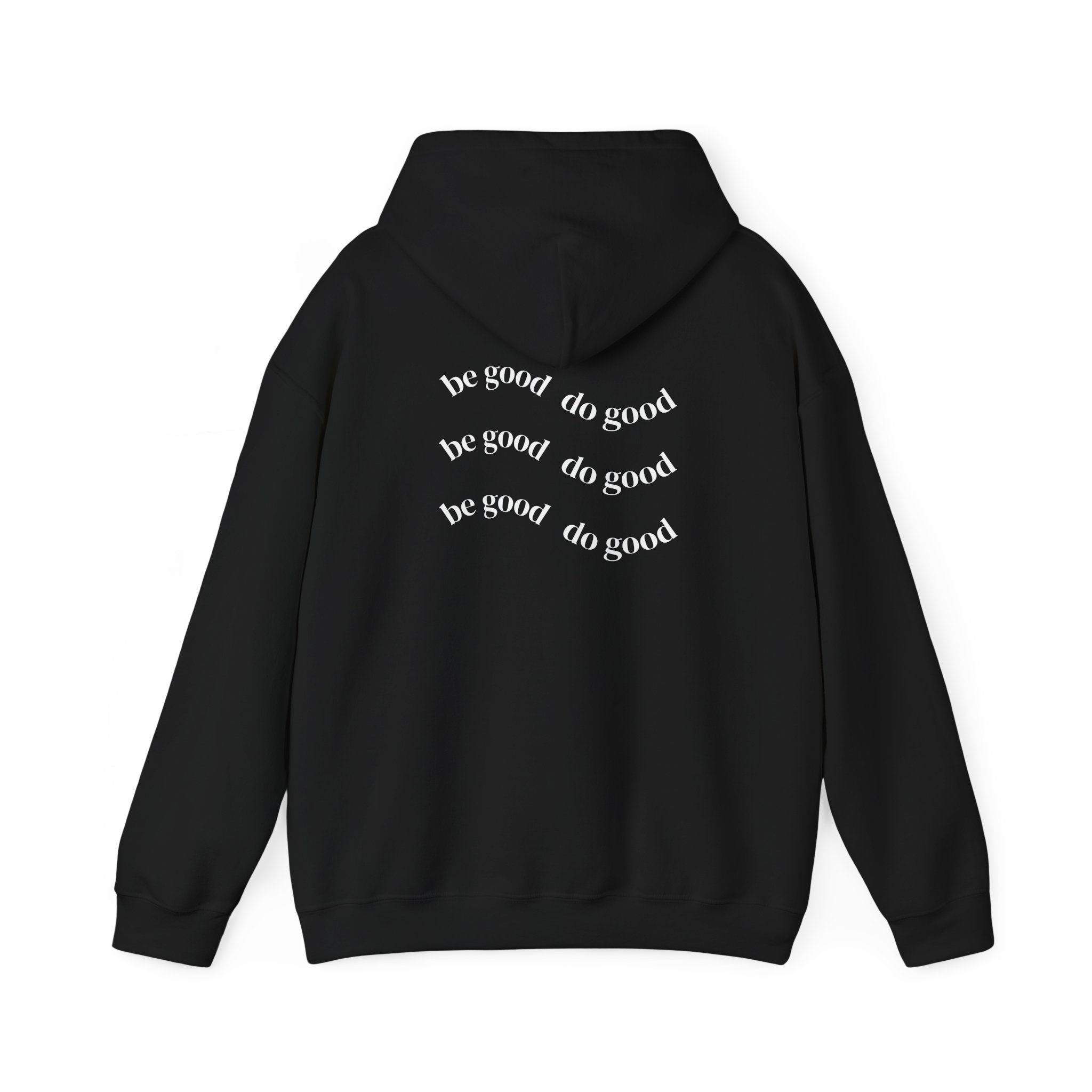 Delayed Gratification Club Hoodie — "be good / do good" Black Graphic Sweatshirt